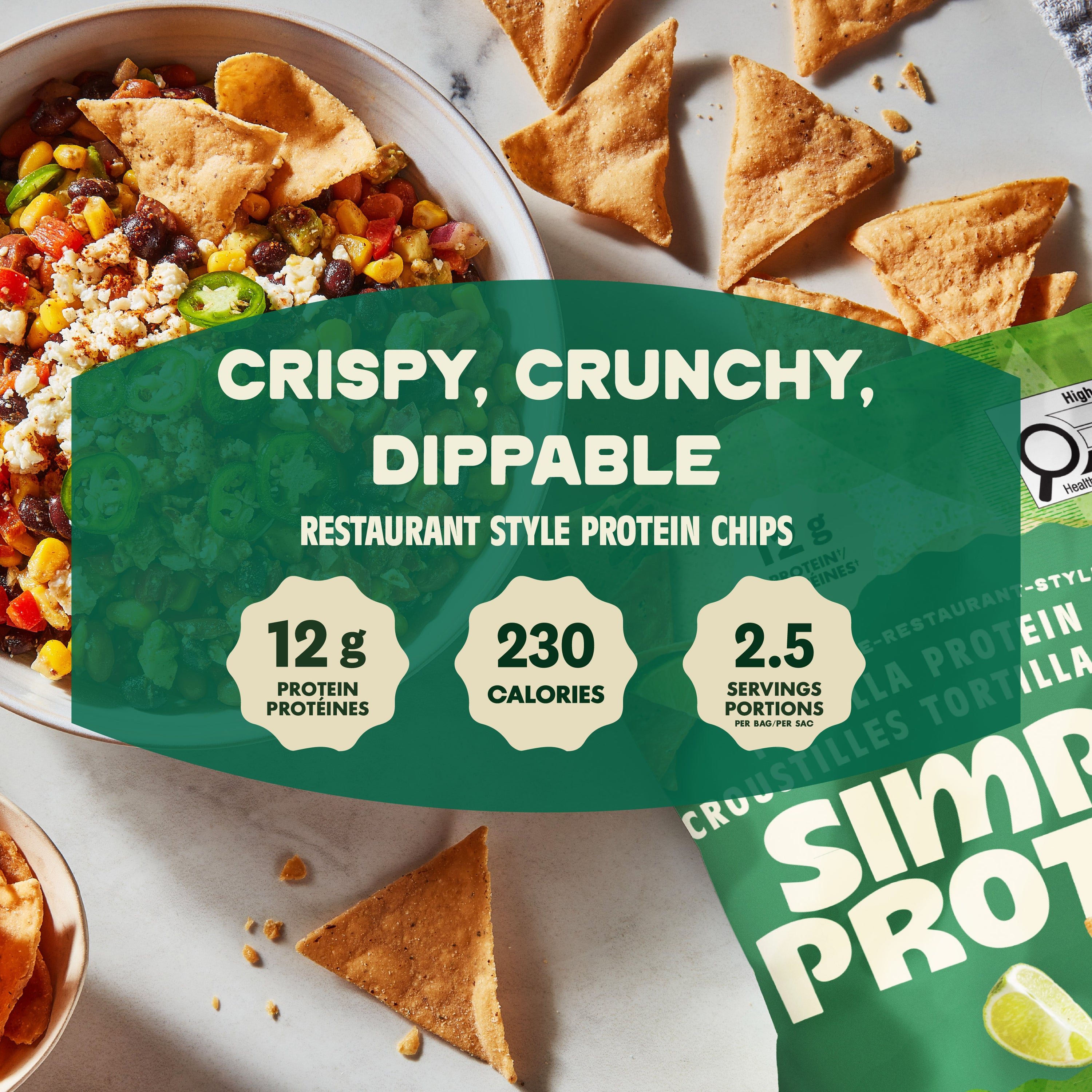 Details about SimplyProtein tortilla chips being crispy, crunchy and dippable with 12 grams of protein and 230 calories.